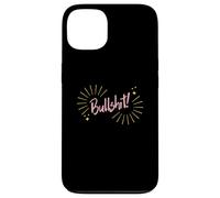 Carcasa para iPhone 13 Funny Sarcastic Adult Joke Womens Cute Pink Bullshit