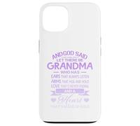Carcasa para iPhone 13 God Said Let There Be Grandma A Heart That's Made of Gold