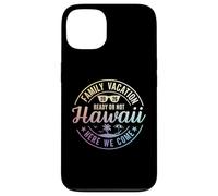 Carcasa para iPhone 13 Hawaii Family Vacation 2026 Trip Here We Come Matching Squad