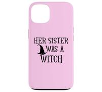 Carcasa para iPhone 13 Her Sister Was a Witch Bro My Sister's a Witch Sister Witchy