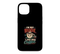 Carcasa para iPhone 13 Humor Cafe Design No Maleducado Solo Necesito