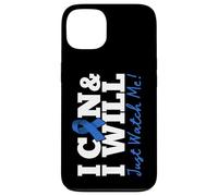 Carcasa para iPhone 13 I Can & I Will Beat Colon Cancer Warrior Just Watch Me