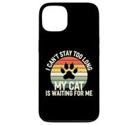 Carcasa para iPhone 13 I Cant Stay Too Long My Cat Is Waiting For Me Introvert Paws