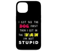 Carcasa para iPhone 13 I Got See Dog First Stupid Creepy Adult Chistes