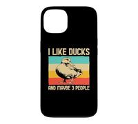 Carcasa para iPhone 13 I Like Ducks and Maybe 3 People Amantes De Los Patos