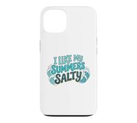 Carcasa para iPhone 13 I Like My Summers Salty Beach Lover Ocean Cute Vacation