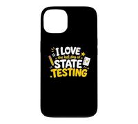 Carcasa para iPhone 13 I Love The Last Day of State Testing Funny Teachers Test Day