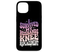Carcasa para iPhone 13 I Survived My Husbands Knee Replacement Cirugia Articular