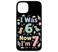 Carcasa para iPhone 13 I Was 6 Now I'm 7 Cute 7th Birthday Party Fun Girls Boys Kid