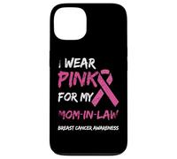 Carcasa para iPhone 13 I Wear Pink For My Mom-In-Law Breast Cancer Awareness
