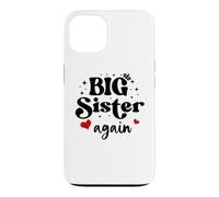 Carcasa para iPhone 13 Im Going to Be a Big Sister Again Big Sister Announcement