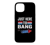 Carcasa para iPhone 13 I'm Just Here to Bang 4th July Funny Petardo