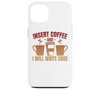 Carcasa para iPhone 13 Inserte café y escribiré código Coder