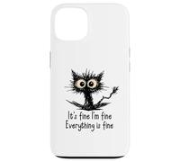 Carcasa para iPhone 13 It's Fine I'm Fine Funny Chaotic Cat Meme Morning Mood