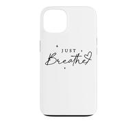 Carcasa para iPhone 13 Just Breathe Mindfulness Yoga Alivio de la ansiedad