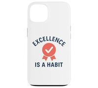 Carcasa para iPhone 13 La Excelencia es un hábito | Día Mundial de la Calidad | Regalo en el Lugar de Trabajo