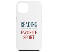 Carcasa para iPhone 13 La Lectura es mi Deporte Favorito, Divertida Cita para Amantes de los Libros