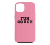 Carcasa para iPhone 13 La Peor Tos de Todos los Tiempos- Humor Divertido para Adultos Fuh Cough