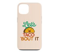 Carcasa para iPhone 13 Let's Taco 'Bout IT Divertido Juego de Palabras Talk Tacos Meme