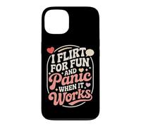 Carcasa para iPhone 13 Ligar I Flirt For Fun and Panic When It Works Solteros Citas