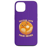 Carcasa para iPhone 13 Linda Masa de panqueques Late Than Never Humor Divertido