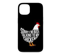 Carcasa para iPhone 13 Lo Siento, Estoy Ocupado Hablando con mis Pollos Pollo Divertido