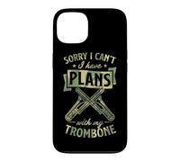 Carcasa para iPhone 13 Lo Siento, no Puedo Tener Planes con mi trombón