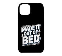 Carcasa para iPhone 13 Made It out of Bed Logro Éxito de la mañana ||-