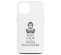 Carcasa para iPhone 13 Mantenga la Calma y elogie a Alejandro - Historia Antigua Macedonia