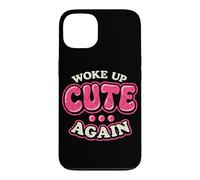 Carcasa para iPhone 13 Me desperté Lindo Otra Vez
