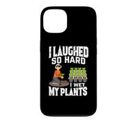 Carcasa para iPhone 13 Me reí Tan Duro Que mojé mis Plantas Juego de Palabras Divertido de jardinería