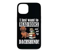 Carcasa para iPhone 13 Mens Womens Just Want To Read Books and Pet My Dachshund Dog
