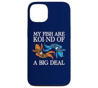 Carcasa para iPhone 13 My Fish Are Koi-nd of A Big Deal Divertido Koi Keeper
