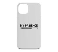 Carcasa para iPhone 13 My Patience Loading Bar Sarcastic Funny Humor
