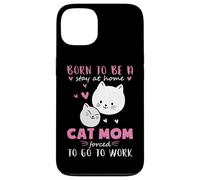 Carcasa para iPhone 13 Nacido para quedarse en casa, Obligado a Trabajar Mamá Gata
