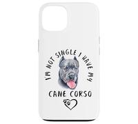 Carcasa para iPhone 13 No Estoy Soltera Tengo mi Cane Corso San Valentín