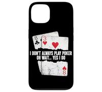 Carcasa para iPhone 13 No Siempre Juego al póquer Oh Espera Sí, Hago Poker Divertido