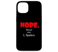 Carcasa para iPhone 13 Nope Meme Definition Anti Spiders Funny Arachnophobia Spider