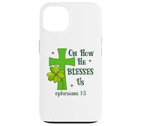 Carcasa para iPhone 13 Oh How He Blesses Us Ephesians 1:3 Christian St Patricks
