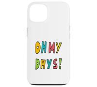 Carcasa para iPhone 13 ¡Oh Mis Días!