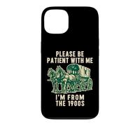Carcasa para iPhone 13 por Favor, Ten Paciencia Conmigo, Soy de la década de 1900