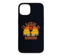 Carcasa para iPhone 13 Prefiero Estar Cantando música vocalista Humor