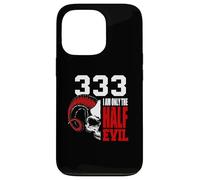 Carcasa para iPhone 13 Pro 333 I Am Only The Half Devil.