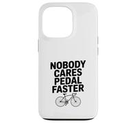 Carcasa para iPhone 13 Pro A Nadie le Importa pedalear Humor de Ciclismo más rápido