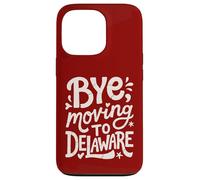 Carcasa para iPhone 13 Pro Adiós, Mudarse a Delaware