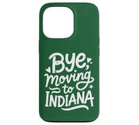 Carcasa para iPhone 13 Pro Adiós, Mudarse a Indiana