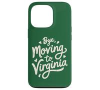 Carcasa para iPhone 13 Pro Adiós, Mudarse a Virginia