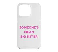 Carcasa para iPhone 13 Pro Alguien es la Hermana Mayor Divertida