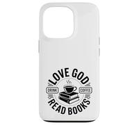 Carcasa para iPhone 13 Pro ¡Ama a Dios, Bebe café, Lee Libros!