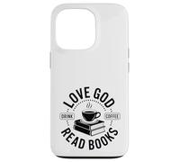 Carcasa para iPhone 13 Pro ¡Ama a Dios, Bebe café, Lee Libros!